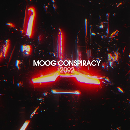 Moog Conspiracy - 2092 (Original Mix)