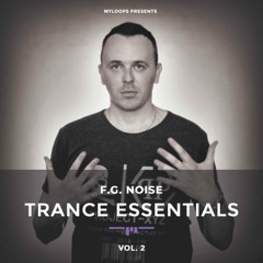 F.G. Noise Trance Essentials Vol.2