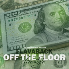 FlavaBack -Off The Flo Freestyle