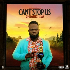 Chronic Law - Cant Stop Us