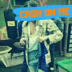 CASH ON ME - Loo Hefner