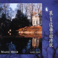 Malice Mizer - APRES MIDI -Aru Paris no Gogo de- (E-STYLE)