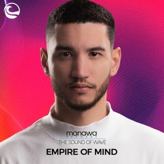 The Sound Of Wave #7 - Empire Of Mind