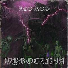 LEO ROS - WYROCZNIA (PROD. DR.F)