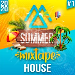 Summer Mixtape 2020 #1 // House