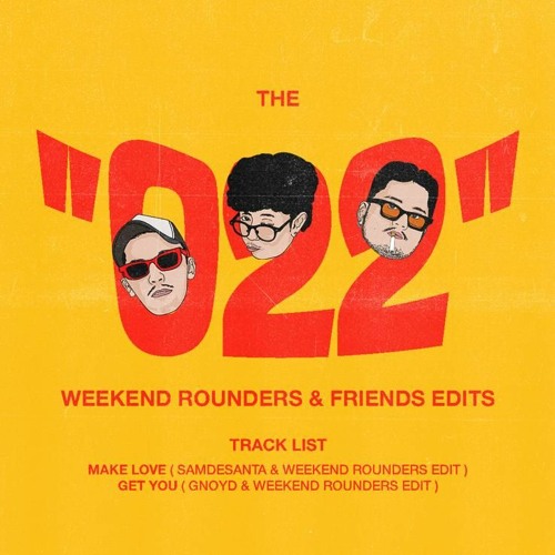 Gnoyd X Weekend Rounders - Get You