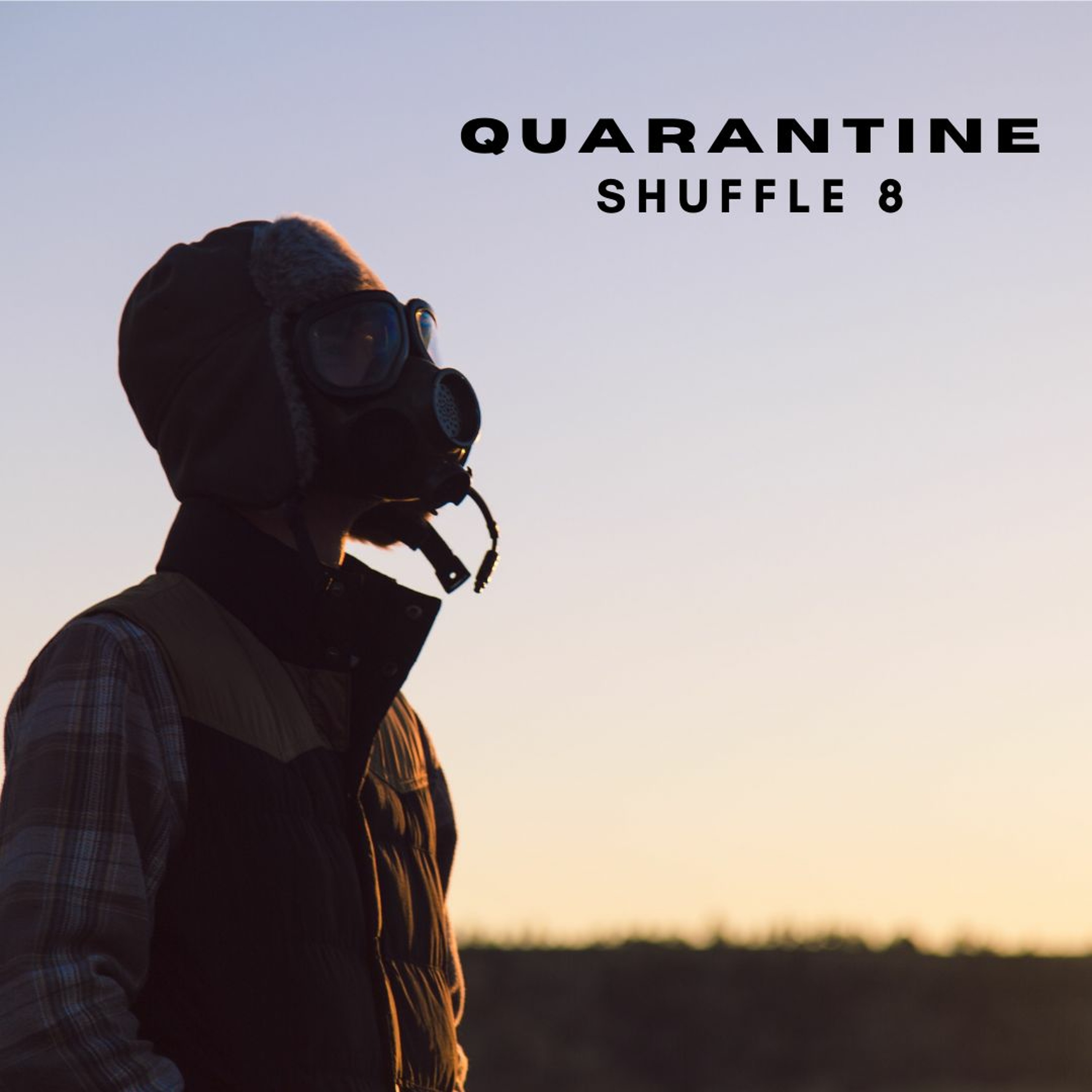 Quarantine Shuffle 8 episode artwork