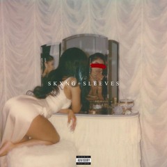 Skxng - Sleeves