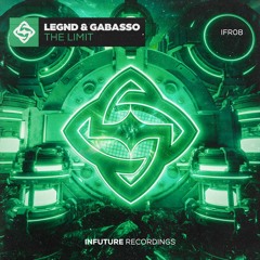 LEGND & GABASSO - The Limit