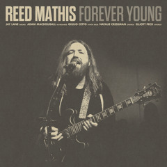Forever Young (feat. Adam MacDougall, Jay Lane, Giulio Xavier Cetto, Natalie Cressman & Elliott Peck)