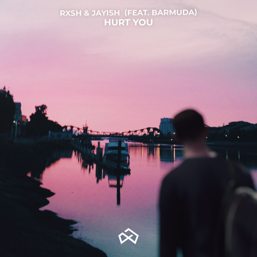 Hurt You (feat. Barmuda)