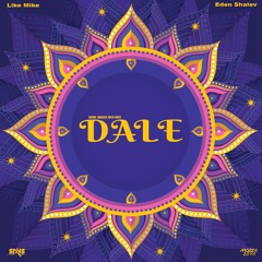 Dale (SANS & Mozza Joya Edit)