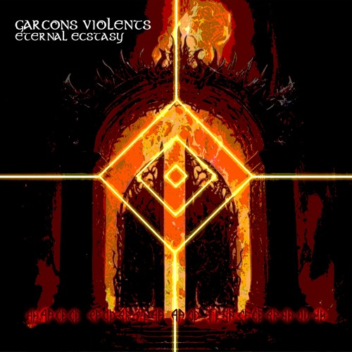 FREE DL | EYD Exclusive// Garçons Viølents - Eternal Ecstasy