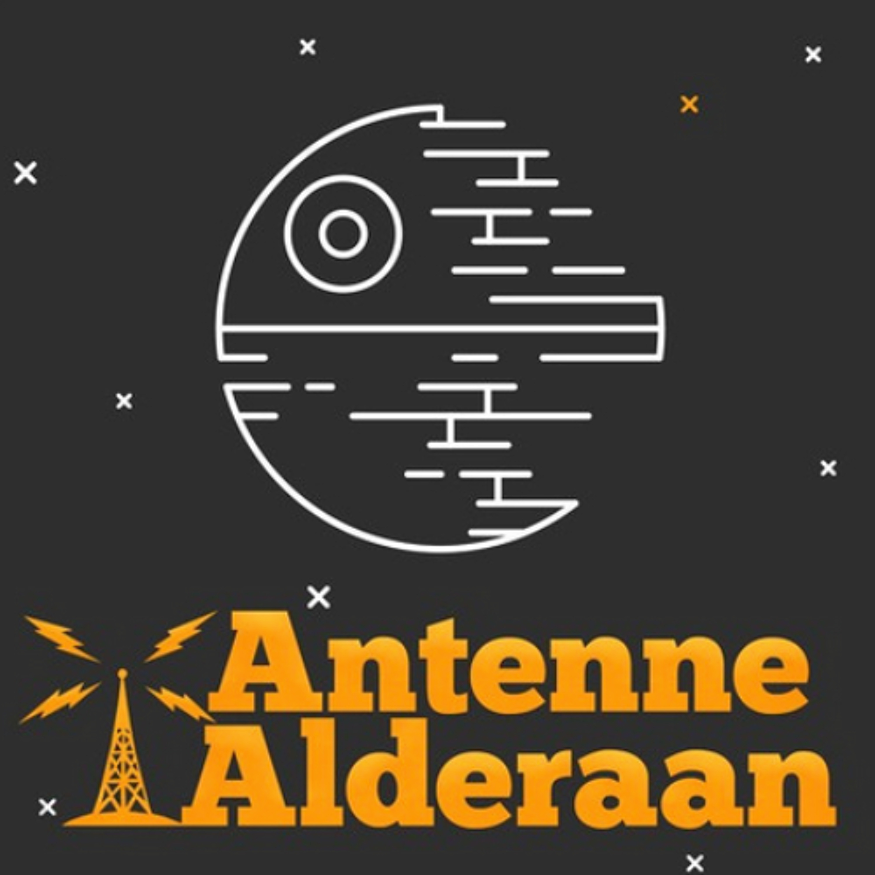 Antenne Alderaan - Star Wars Podcast
