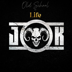 Old School Is Life Jony K