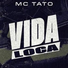 Mc Tato - Vida Loca (audio Oficial) DJ Chaves