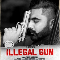 ILLEGAL WEAPON | PINDER RANDHAWA | PRODGK | OFFICIAL AUDIO
