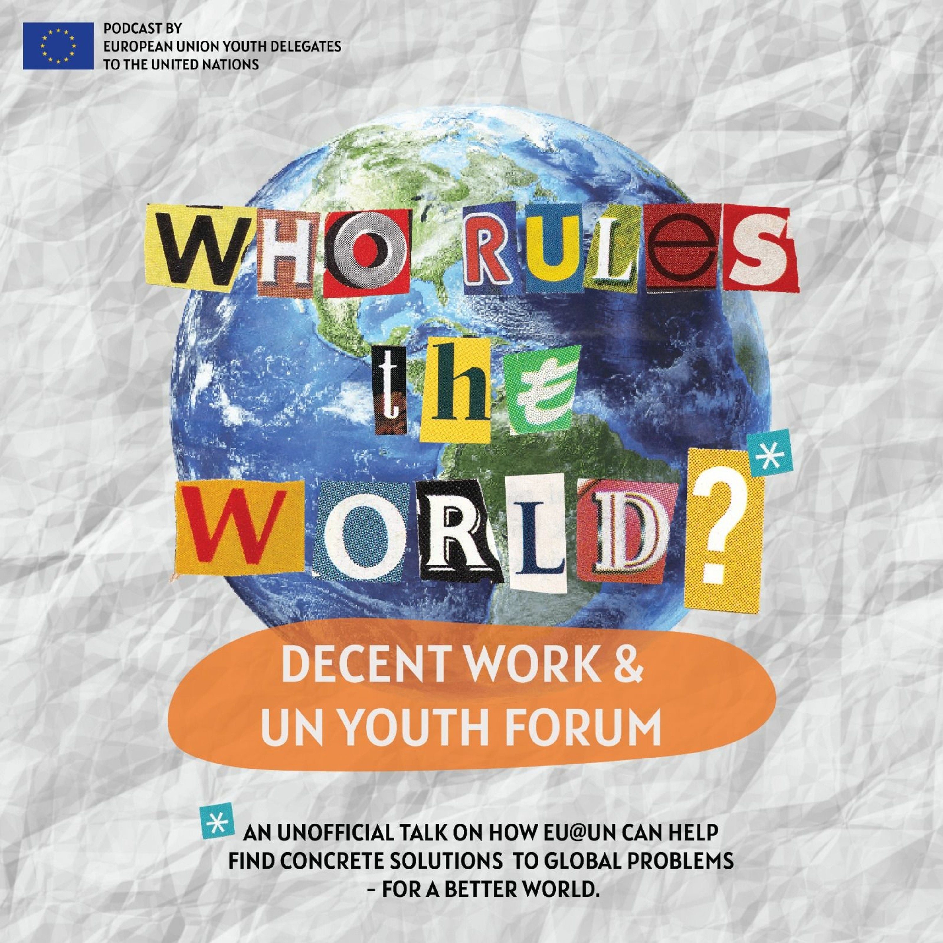 Episode 12 - Decent Work and UN Youth Forum episode artwork
