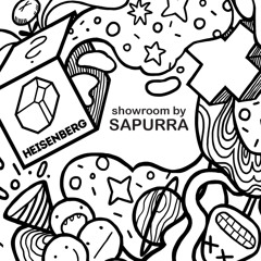 Heisenberg Showroom mixed by Sapurra