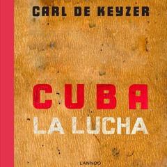 Read Book Cuba La Lucha