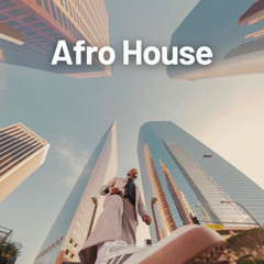 Afro House🌴 Deep House, Chill House, Black Coffee