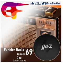 Funkier Radio Episode 69 - Goz Guest Mix