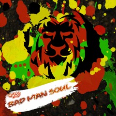 Bad Man Soul **FREE DOWNLOAD**