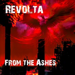 Revolta - From the Ashes