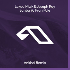 Sanba Yo Pran Pale (Ankhoï Remix) [feat. Joseph Ray]
