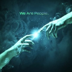 We Are People