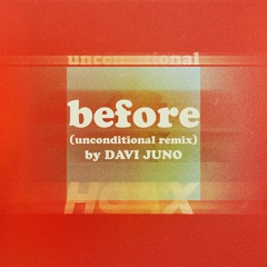 before (unconditional Remix) [Instrumental]