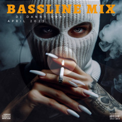 Bassline Mix - April 2025