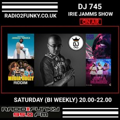 Irie Jamms Show Radio2Funky 95FM -11 February 2023