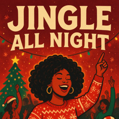 Jingle All Night!