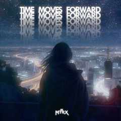 Time Moves Forward