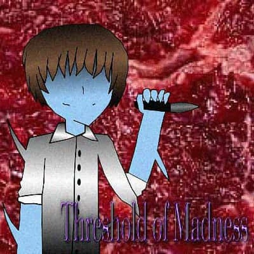 Threshold of Madness (Prod. glem x ihateinvain)