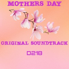 Mothers Day (E Flat Minor Symphony)