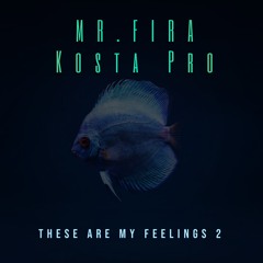 These Are My Feelings 2