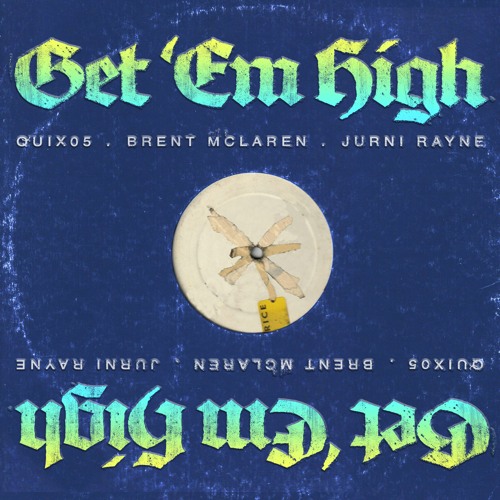 Get 'Em High EP
