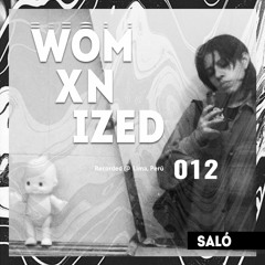 WOMXNIZED 012: SALÓ @ Lima, Perú