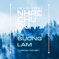 Sương Lam - Nhạc Chu Du (Music2U)