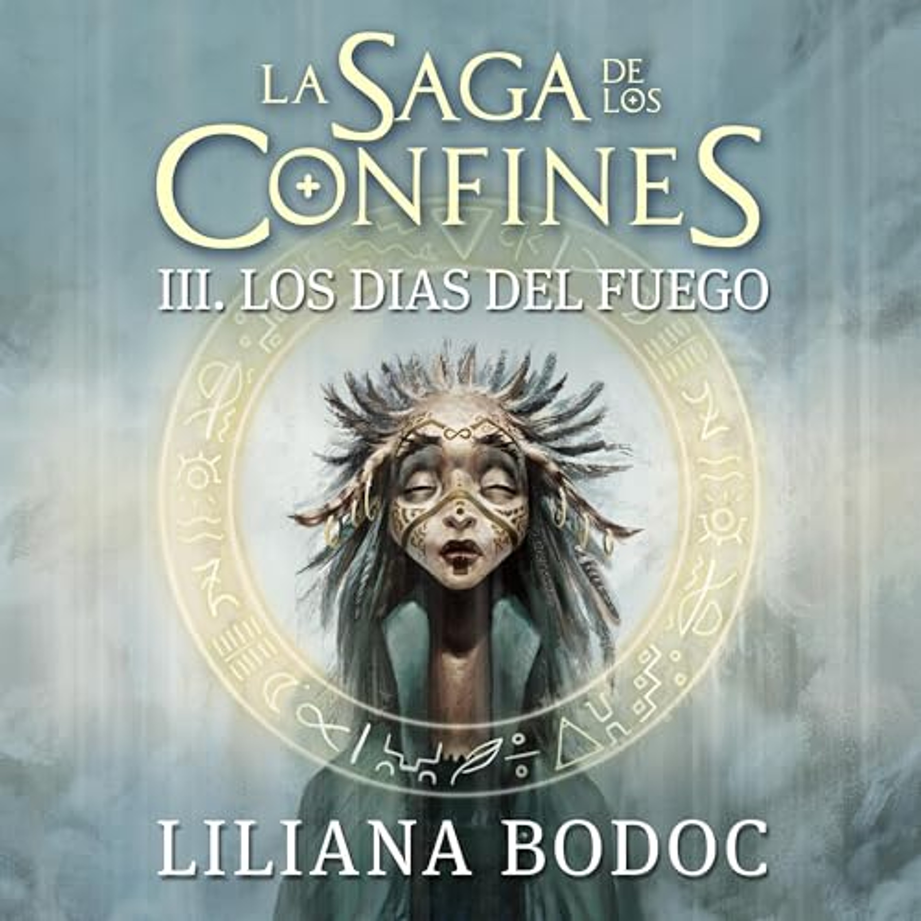 Los días del fuego. La saga de los confines 3 3 (Audiolibro) | Prueba Gratis