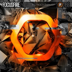 Focusfire - Forgotten