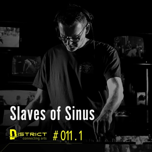 District #011.1 - Transhumanism Collective - Slaves Of Sinus
