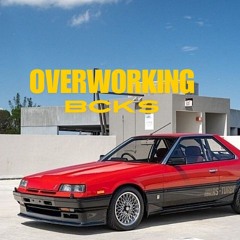 BCKS - Over Working