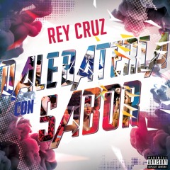 Rey Cruz - Dale Bateria Con Sabor