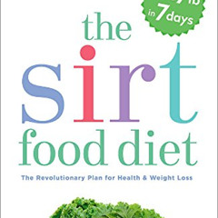FREE PDF 📑 SIRT Food Diet by  Glen Goggins Aidan; Matten PDF EBOOK EPUB KINDLE