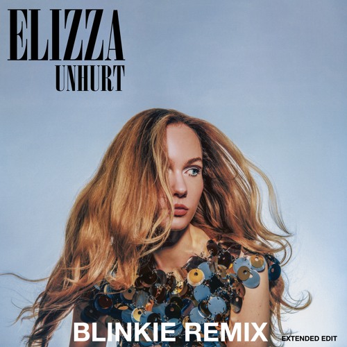 Unhurt - Blinkie Extended Mix