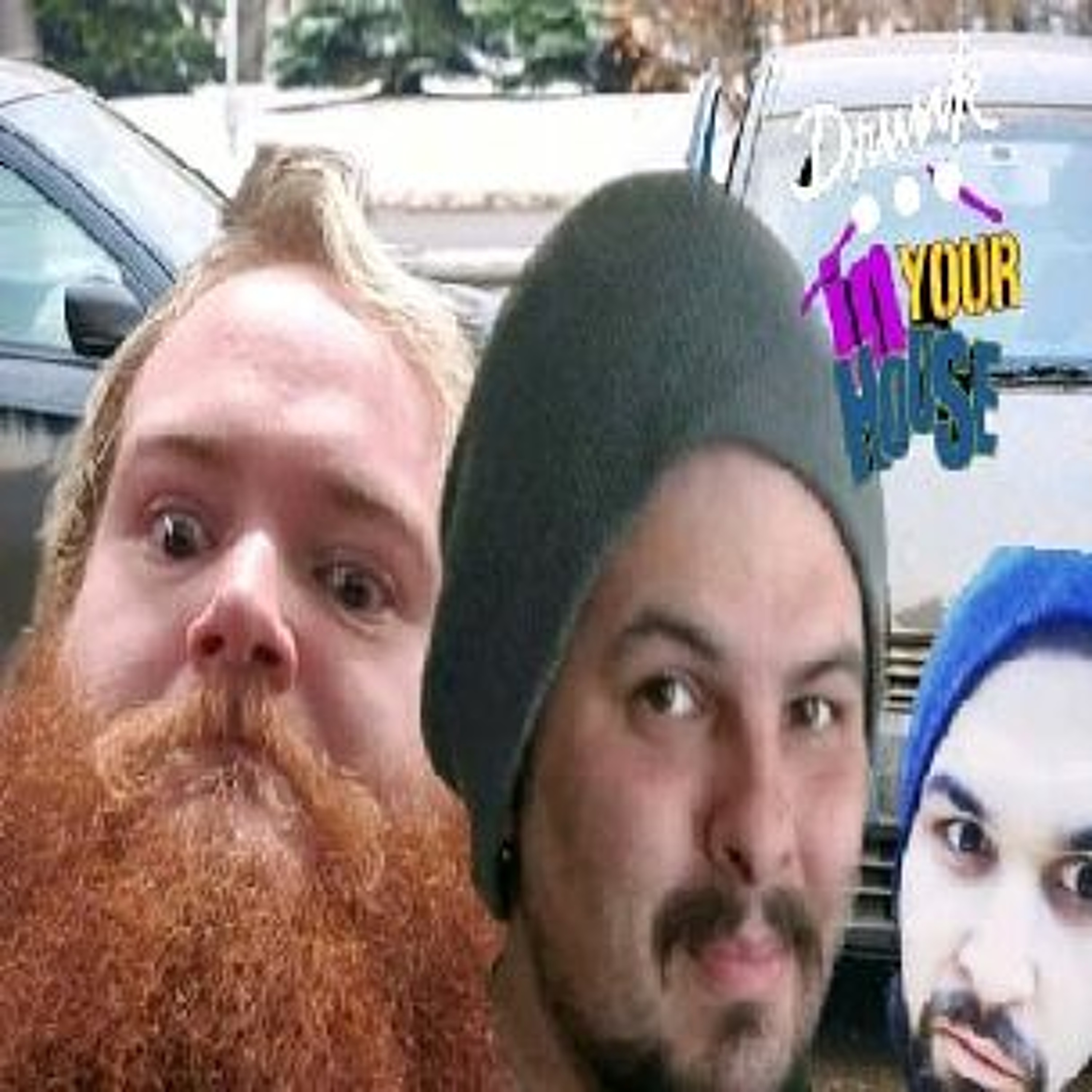 Chode Birthday: A Drunk Rarity - Drunk In Your House - Episode 27 episode artwork
