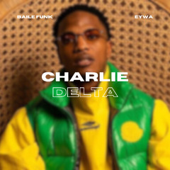 Niska - Charlie Delta (EYWA Baile Funk Remix)
